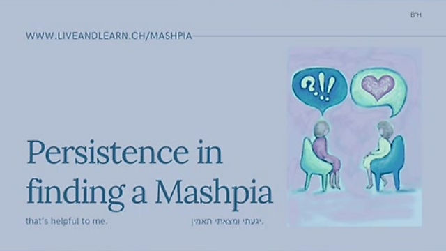 Persistence in Finding a Mashpia